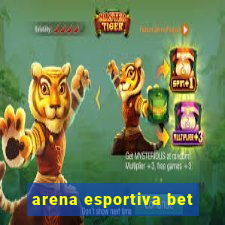 arena esportiva bet